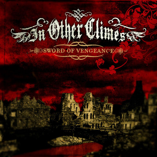 In Other Climes [2006] Sword Of Vengeance (EP)