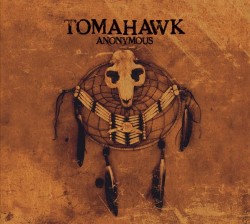 Tomahawk - Anonymous (2007) 