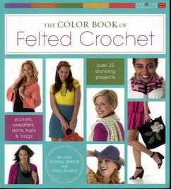 The Color Book of Felted Crochet