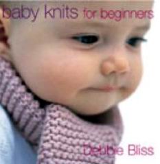 Baby Knits for Beginners