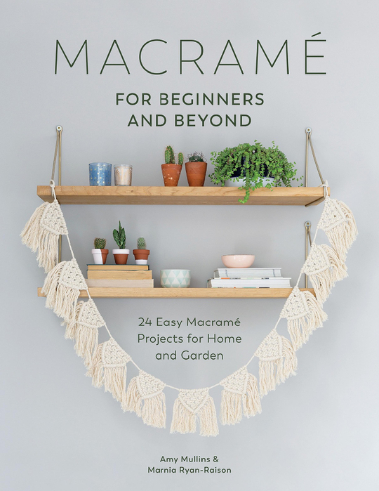 Macrame for Beginners and Beyond (2)