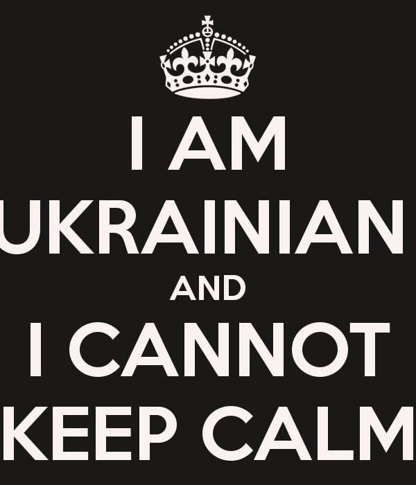 i-am-ukrainian-and-i-cannot-keep-calm-2 (600x700, 49Kb)