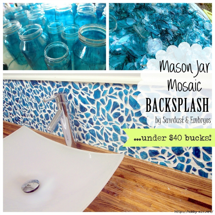 DIY Mason Jar Mosaic Backsplash Tutorial ... for under $40 bucks! (Sawdust & Embryos)[19] (700x700, 470Kb)