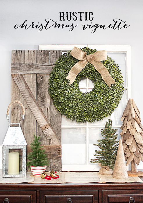 Rustic-Christmas-Vignette.-Boxwood-Wreath-Live-Laugh-Rowe (492x700, 481Kb)