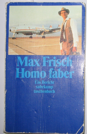 Homo faber. Homo Фабер книга. Frisch Max "homo Faber".