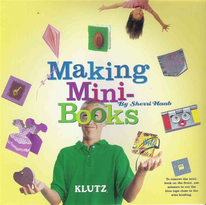 Make book. Making Mini books. Mini book. Хааб, Шерри. Большая книга юного дизайнера.