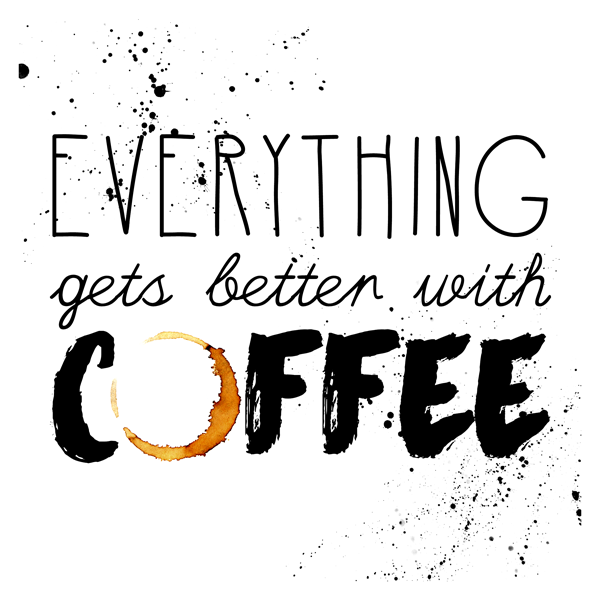 TCMTSCC-COFFEEPRINTABLE-EverythingGetsBetterWithCoffee-Preview (600x600, 109Kb)