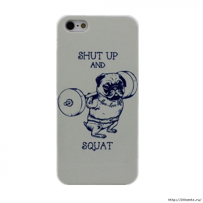 Shut Up And Squat Painted PC Hard Protective Phone Cover Case For Apple iPhone 4 4S 5 5S 5C 6 6S 6 Plus/5863438_ShutUpAndSquatPaintedPCHardProtectivePhoneCoverCaseForAppleiPhone44S (700x700, 187Kb)