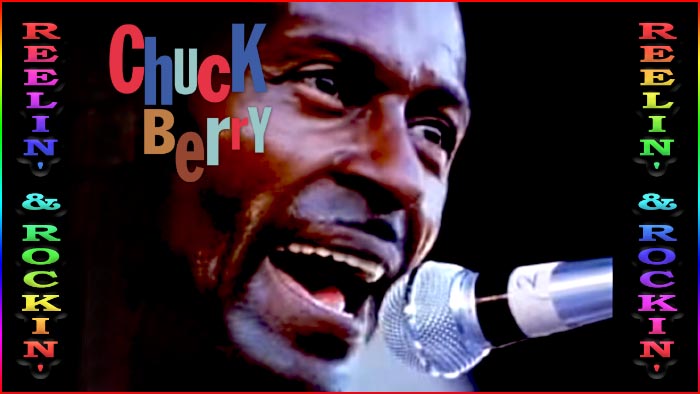 Chuck Berry Reelin' & Rockin' (Live 1969) (700x394, 63Kb)
